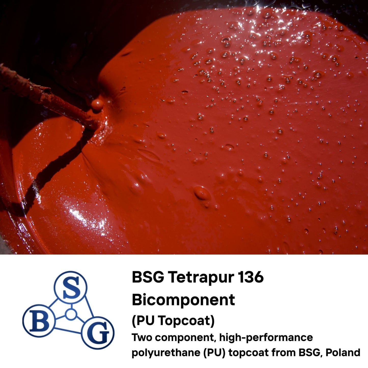PU Topcoat - TETRAPUR 136 Bicomponent (BSG)